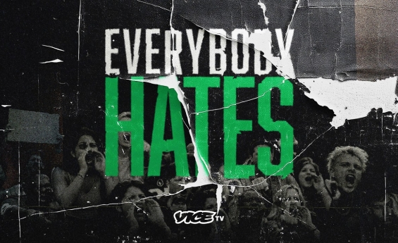 VICE TV ANNOUNCES ‘EVERYBODY HATES’ DOCUSERIES EXPLORING SPORTS ’ MOST POLARIZING STARS